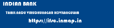 INDIAN BANK  TAMIL NADU VIRUDHUNAGAR KOVILANGULAM   ifsc code